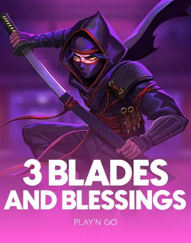 PlaynGo : 3 Blades & Blessings - ADAGAMING168